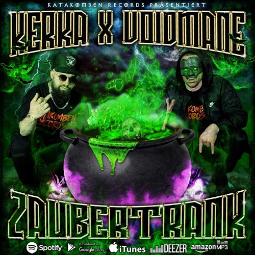 06 - KERKA X VOIDMANE - ZAUBERTRANK [PROD. CXXLION]