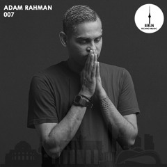 Berlin Techno 007 - Adam Rahman