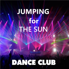 * Jumping For The Sun *