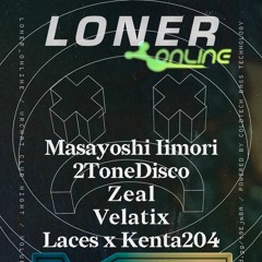 Velatix @ Loner Online vol. 10