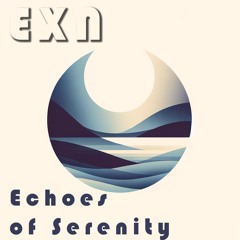 Echoes Of Serenity