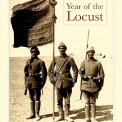 [ACCESS] EBOOK 📑 Year of the Locust: A Soldier's Diary and the Erasure of Palestine'