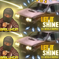 BRBLuhTim - Let It Shine But it's 2020 Summer Radio Hit (DJ B3X4 REMIX)