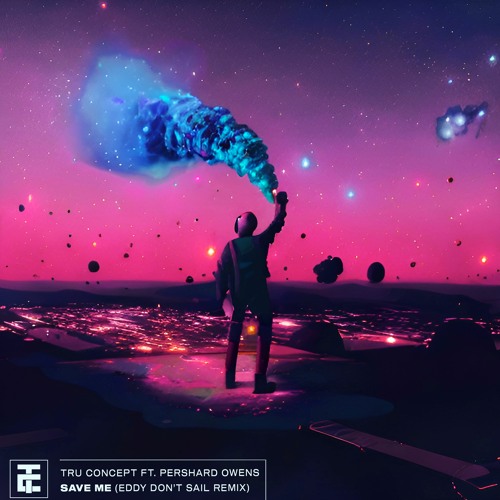 Save Me (Eddy Don't Sail Remix)