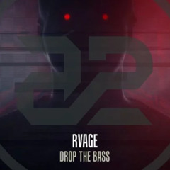 RVAGE - DROP THE BASS ( HURRICANEZZZ RAWTRAP EDIT )