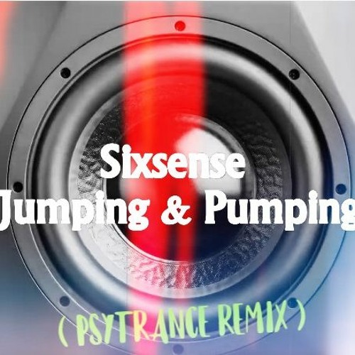 Sixsense - Jumping & Pumping ( Psytrance Remix 2020)