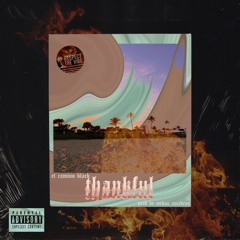 El Camino Black - Thankful (Prod. Jordan Amadeus)