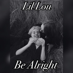 Be Alright