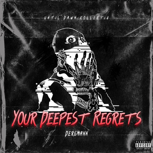 𝐘𝐎𝐔𝐑 𝐃𝐄𝐄𝐏𝐄𝐒𝐓 𝐑𝐄𝐆𝐑𝐄𝐓𝐒 @UntilDawnKollektiv