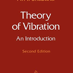 [View] KINDLE 💕 Theory of Vibration: An Introduction (Mechanical Engineering Series)
