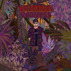 ОУДЖЫ - ORIGINAL BADNESS