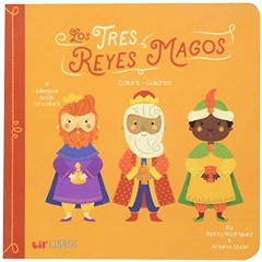 Access PDF 📚 Tres Reyes Magos: Colors - Colores (English and Spanish Edition) by  Pa