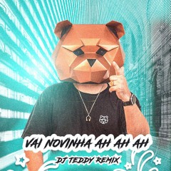 Vai Novinha ah ah ah ( Tech House )