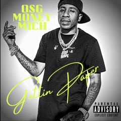 OSG MONEY MICH - Gettin Paper