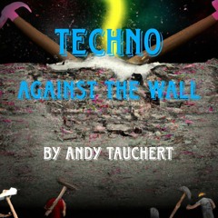 Techno Against The Wall