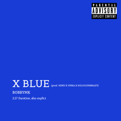 X BLUE (prod.HINH x UMRA x SOLOGOINBRAZY)