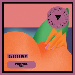 Fennec - girl | Kitsuné Musique