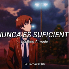 Nunca Es Suficiente - Eslabon Armado (cover preview)
