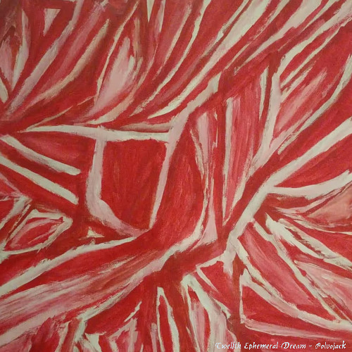 Twelfth Ephemeral Dream