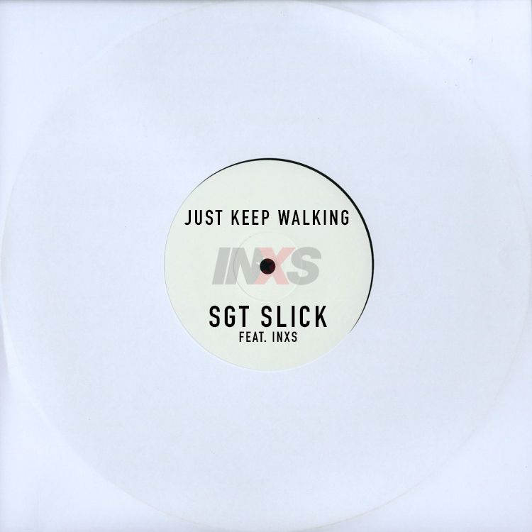 Just Keep Walking (feat. INXS)
