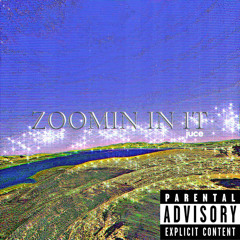 Zoomin In It