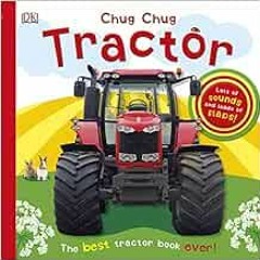 ACCESS EBOOK EPUB KINDLE PDF Chug, Chug Tractor: Lots of Sounds and Loads of Flaps! (Super Noisy Boo