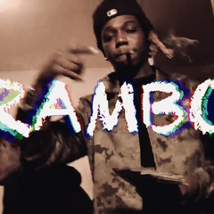 Rambo (Ft EaDracco) Video Out