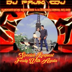 DJ PAJIK CDJ ~ DJ MENGAPA HATIMU BERDURI Vs DJ AKU BUKAN TERMINAL HATI REQ FERDY & AGATA