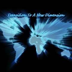 Transition To A New Dimension -_- / Mixed By Miláno.Vein /