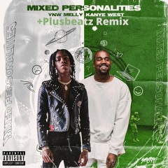 YNW Melly Ft. Kanye West - Mixed Personalities(+Plusbeatz Remix)