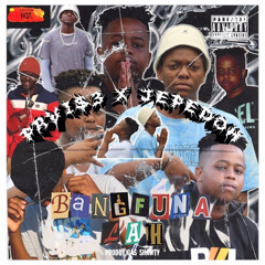 Bangfuna Lah W/Jepedoh(Prod.Gas shawty)