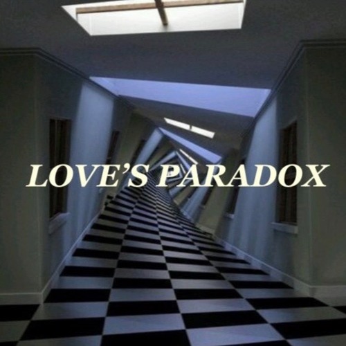 Love's Paradox ft PAUWRENJES