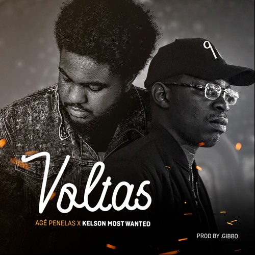 Agé Penelas X Kelson Most Wanted - Voltas (Prod. By Gibbo)