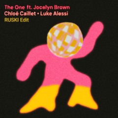 Chloé Caillet, Luke Alessi - The One (ft. Jocelyn Brown) [RUSKI Edit]