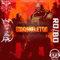 RO/BO & CXLVMT - ENDOSKELETON