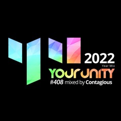 Episode #408 - 2022 Year Mix: mixed by Contagious
