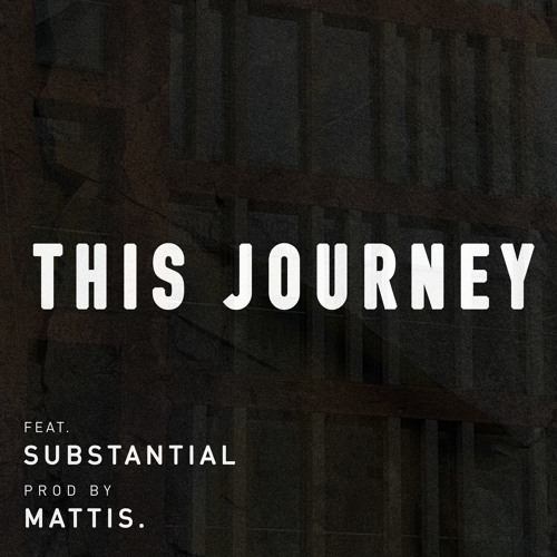 This Journey (feat Substantial)