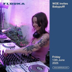 WOE invites Babypufff - 13/06/2025