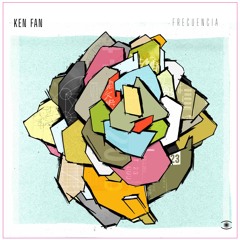 Ken Fan - Frecuencia (Full Album) - 0327