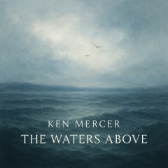 The Waters Above