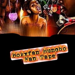 Bokxfan Huncho - Lemme Roll up_ Free Oneil