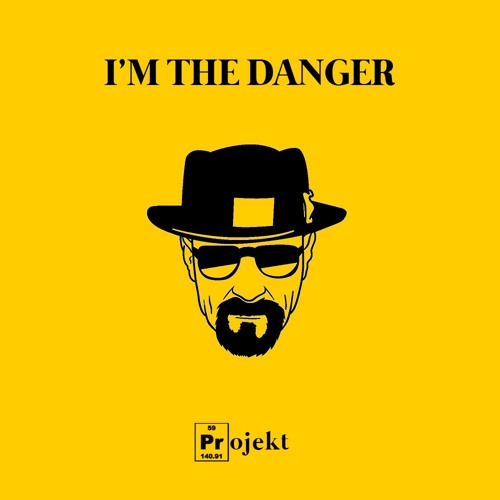 PROJEKT - I'M THE DANGER