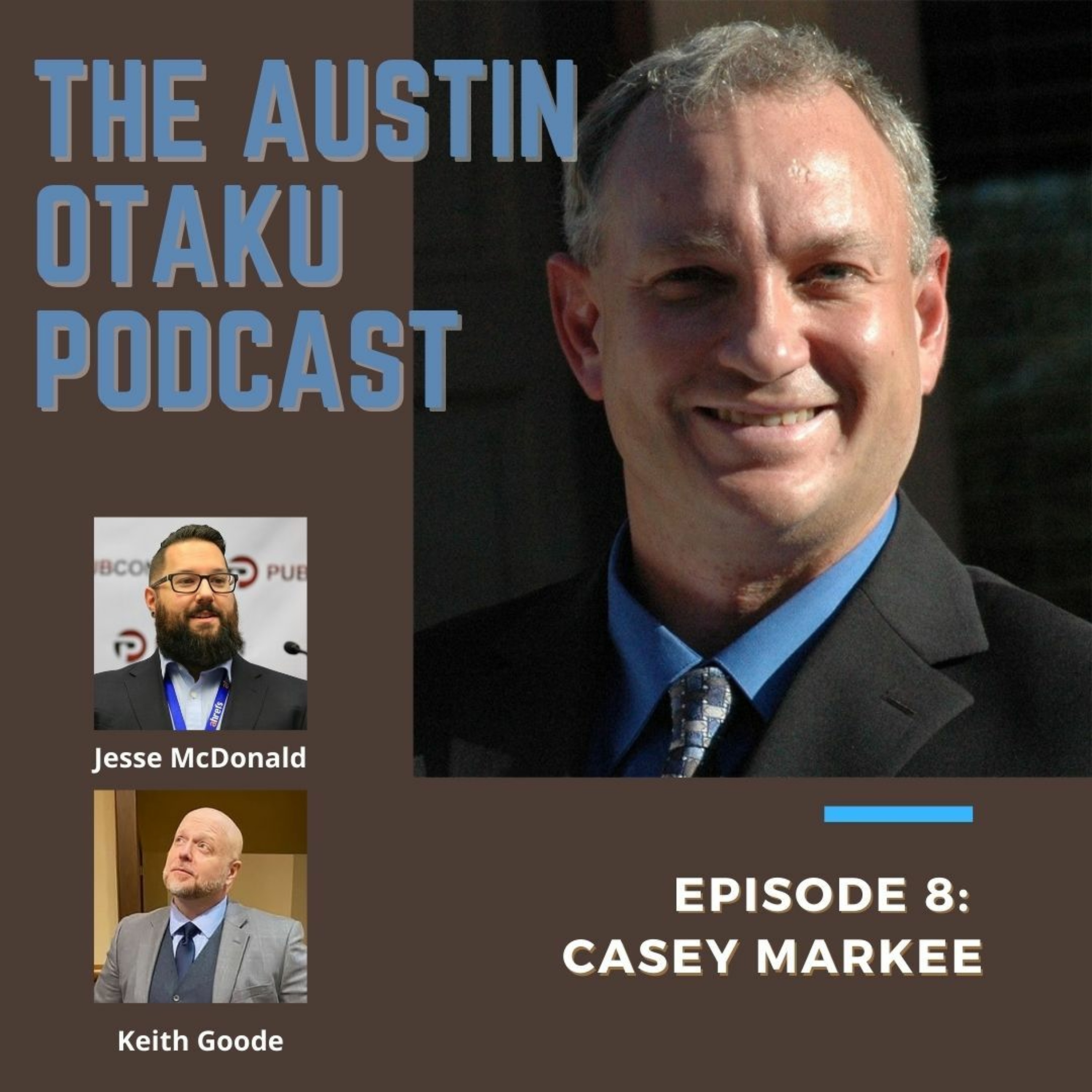 The Austin Otaku Podcast