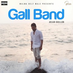 Gall Band - Arjan Dhillon