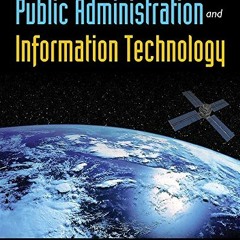 GET EPUB KINDLE PDF EBOOK Public Administration and Information Technology by  Christ