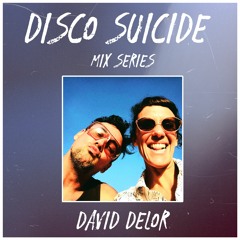 Disco Suicide Mix Series 011 - David Delor