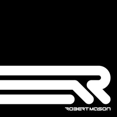 ROBERT MASON - MACHINES IN CONTROL - DJ SET - VOL 1.