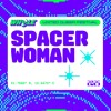 SPACER WOMAN DJ mix artwork - Electronic music tracklist cover image