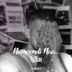 Ay2kan - namoondi na
