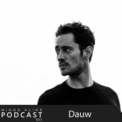 Podcast 011 with Dauw